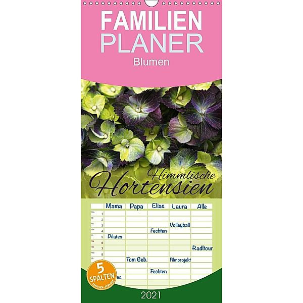 Himmlische Hortensien - Familienplaner hoch (Wandkalender 2021 , 21 cm x 45 cm, hoch), Martina Cross