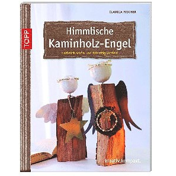 Himmlische Kaminholz-Engel, Claudia Fischer