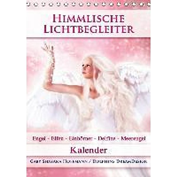 Himmlische Lichtbegleiter - Kalender (Tischkalender 2016 DIN A5 hoch), Gaby Shayana Hoffmann