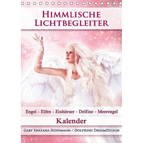 Himmlische Lichtbegleiter - Kalender (Tischkalender 2021 DIN A5 hoch), Gaby Shayana Hoffmann