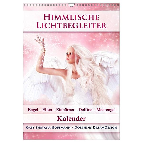 Himmlische Lichtbegleiter - Kalender (Wandkalender 2024 DIN A3 hoch), CALVENDO Monatskalender, Gaby Shayana Hoffmann