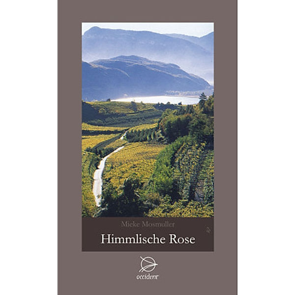 Himmlische Rose, Mieke Mosmuller