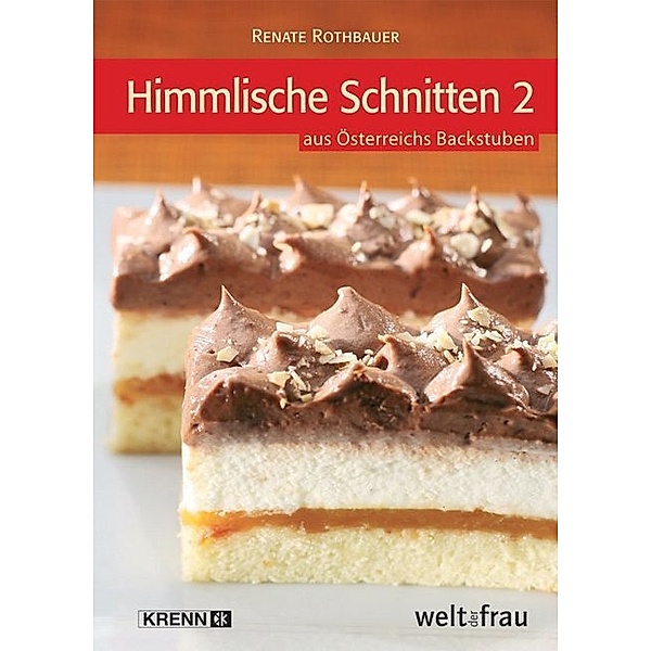 Himmlische Schnitten 2.Bd.2, Renate Rothbauer