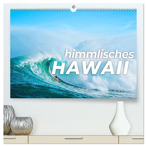 Himmlisches Hawaii (hochwertiger Premium Wandkalender 2025 DIN A2 quer), Kunstdruck in Hochglanz, Calvendo, Happy Monkey