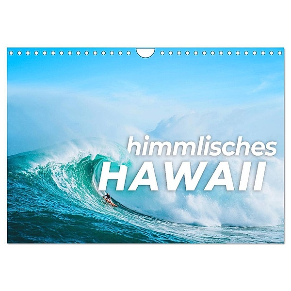 Himmlisches Hawaii (Wandkalender 2024 DIN A4 quer), CALVENDO Monatskalender, Happy Monkey