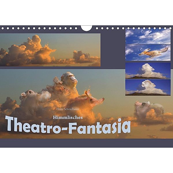 Himmlisches Theatro-Fantasia (Wandkalender 2021 DIN A4 quer), Heinz Schmidbauer