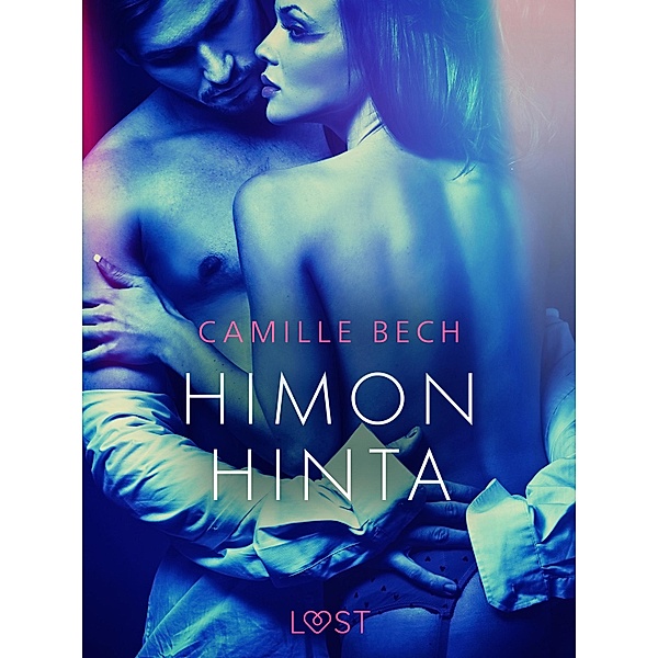 Himon hinta - eroottinen novelli, Camille Bech