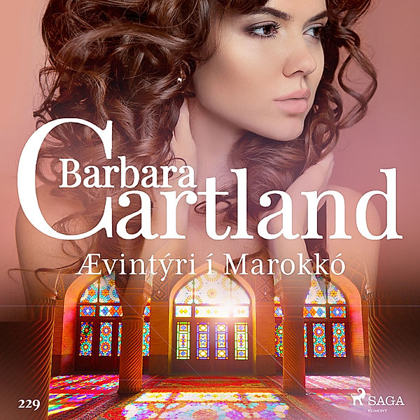 Hin eilífa sería - 5 - Ævintýri í Marokkó (Hin eilífa sería Barböru Cartland 5), Barbara Cartland