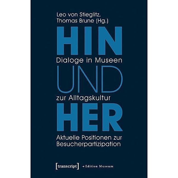 Hin und her - Dialoge in Museen zur Alltagskultur