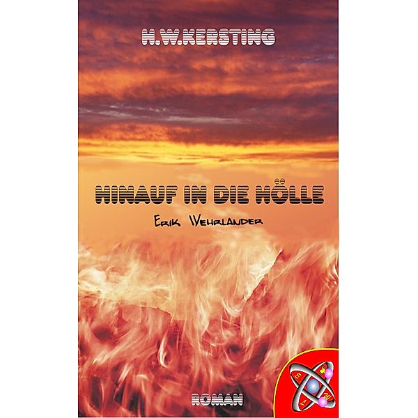 Hinauf in die Hölle, H. W. Kersting