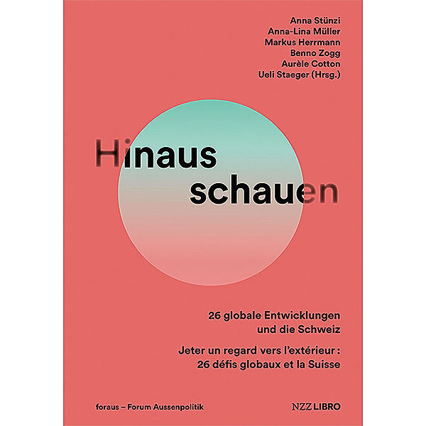 Hinausschauen