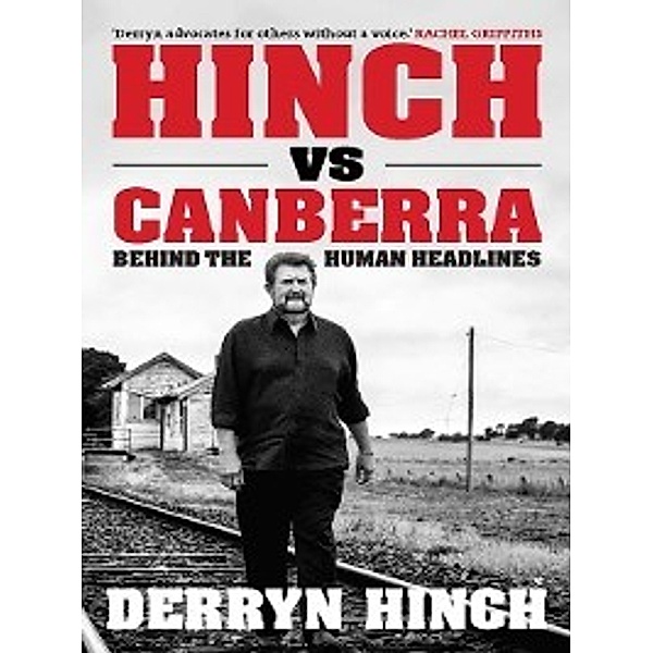 Hinch vs Canberra, Derryn Hinch