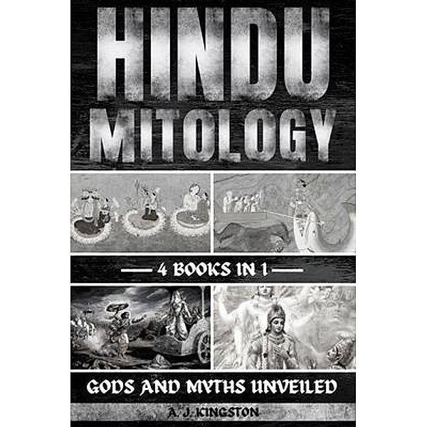 Hindu Mythology, A. J. Kingston