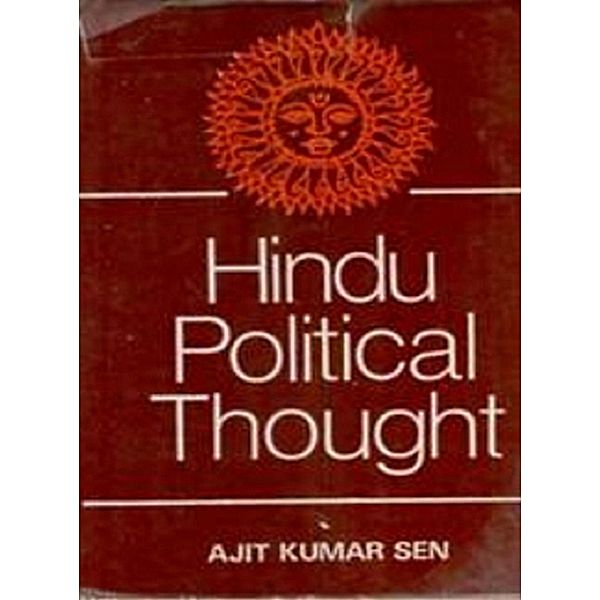 Hindu Political Thought, Ajit Kumar Sen