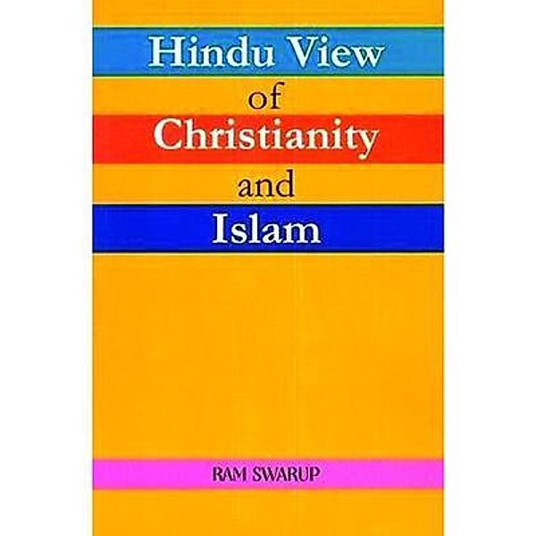 Hindu View of Christianity and Islam, Ram Swarup