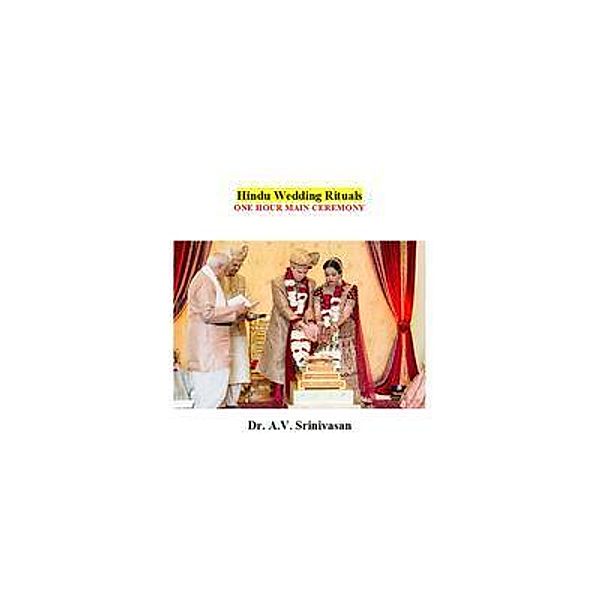 Hindu Wedding Rituals, Amrutur V Srinivasan