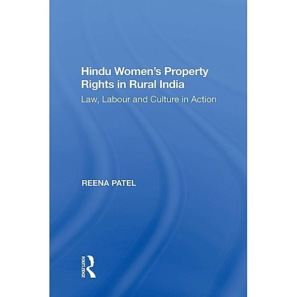 Hindu Women's Property Rights in Rural India, Reena Patel