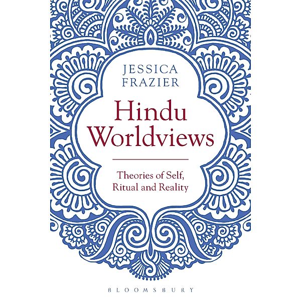 Hindu Worldviews, Jessica Frazier