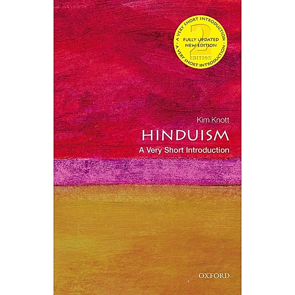 Hinduism: A Very Short Introduction / Very Short Introductions, Kim Knott