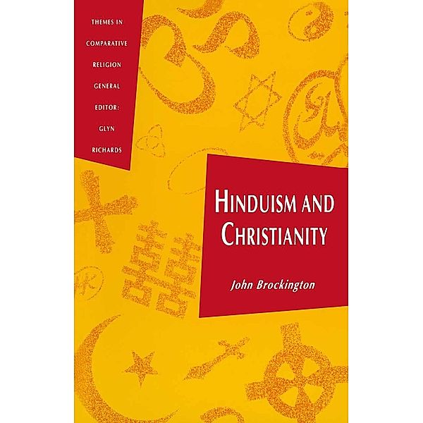Hinduism and Christianity / Themes in Comparative Religion, J. L. Brockington