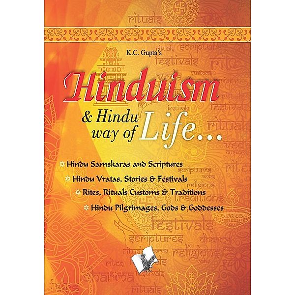 Hinduism and Hindu way of Life, K. C. Gupta