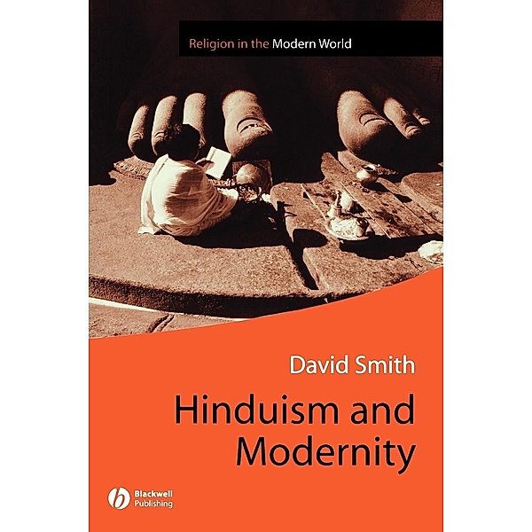 Hinduism and Modernity, David Smith