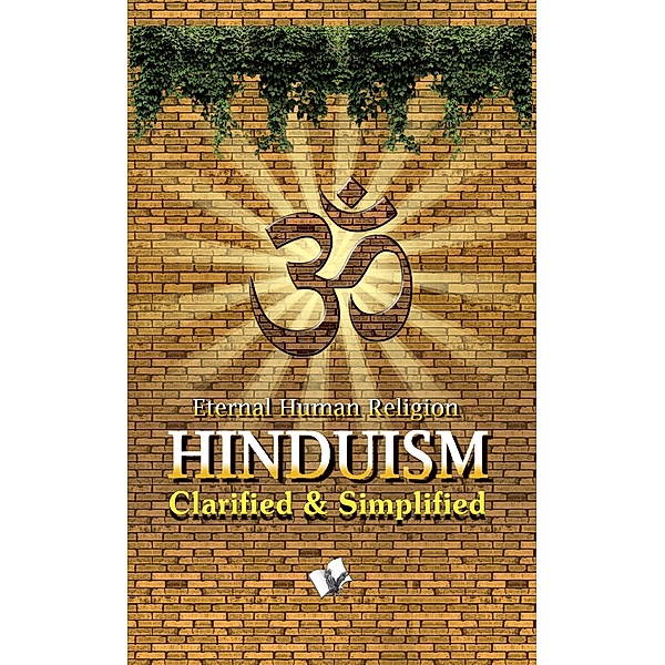 Hinduism - Clarified And Simplified / V&S Publishers, Shrikant Prasoon