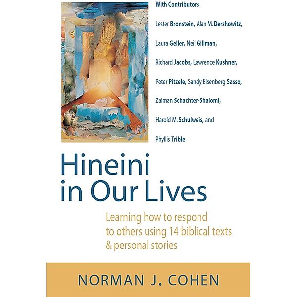 Hineini in Our Lives, Norman J. Cohen