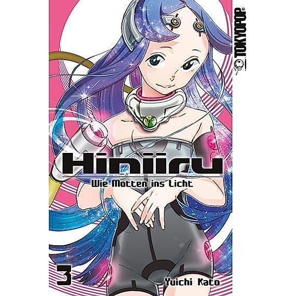 Hiniiru - Wie Motten ins Licht Bd.3, Yuichi Kato