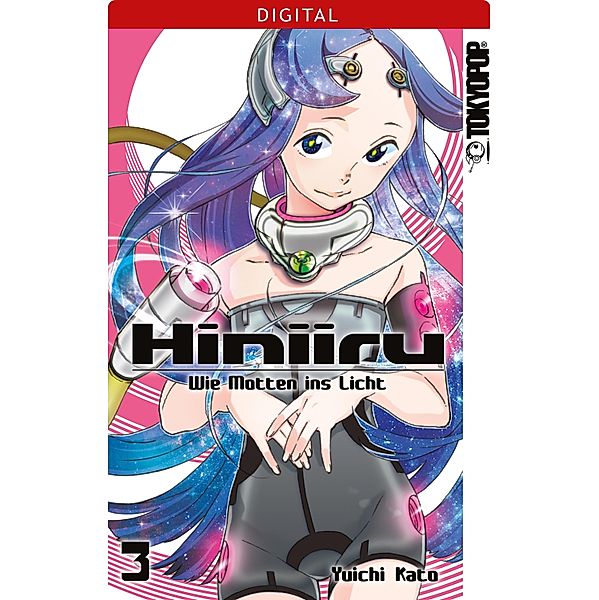 Hiniiru - Wie Motten ins Licht Bd.3, Yuichi Kato