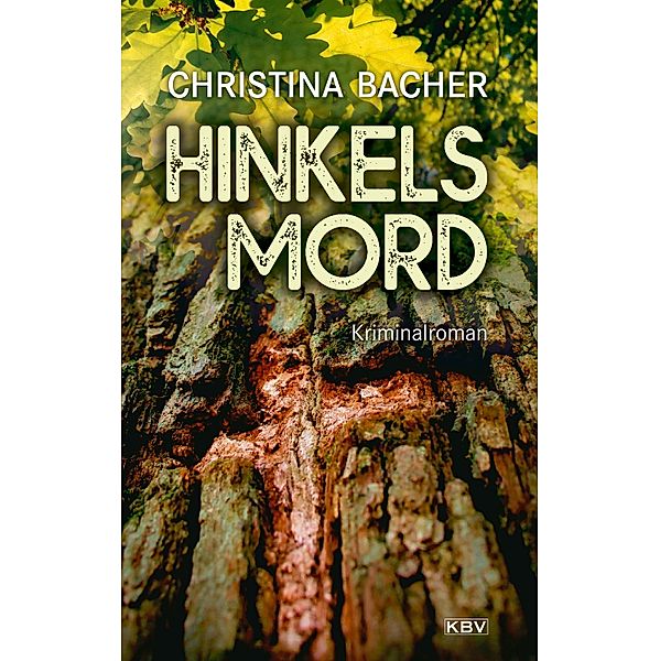 Hinkels Mord / KBV-Krimi Bd.451, Christina Bacher