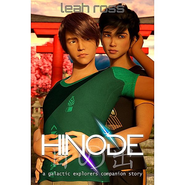 Hinode (Galactic Explorers, #0) / Galactic Explorers, Leah Ross