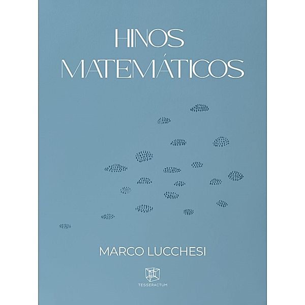 Hinos Matemáticos, Marco Lucchesi