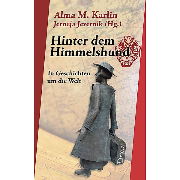 Hinter dem Himmelshund, Alma M. Karlin