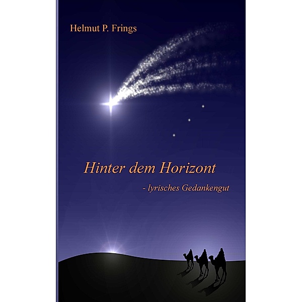 Hinter dem Horizont, Helmut P. Frings