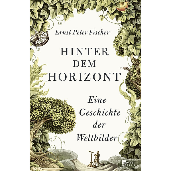 Hinter dem Horizont, Ernst Peter Fischer