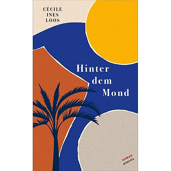 Hinter dem Mond, Cécile Ines Loos