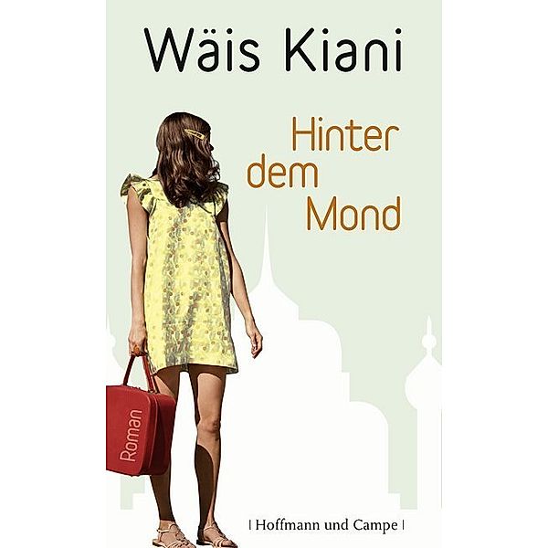 Hinter dem Mond, Wäis Kiani