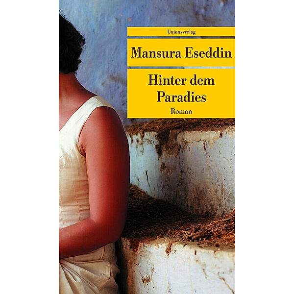 Hinter dem Paradies, Mansura Eseddin