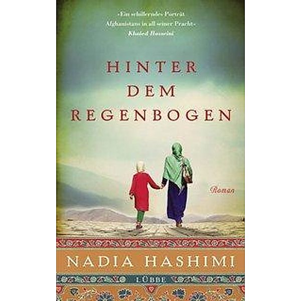 Hinter dem Regenbogen, Nadia Hashimi