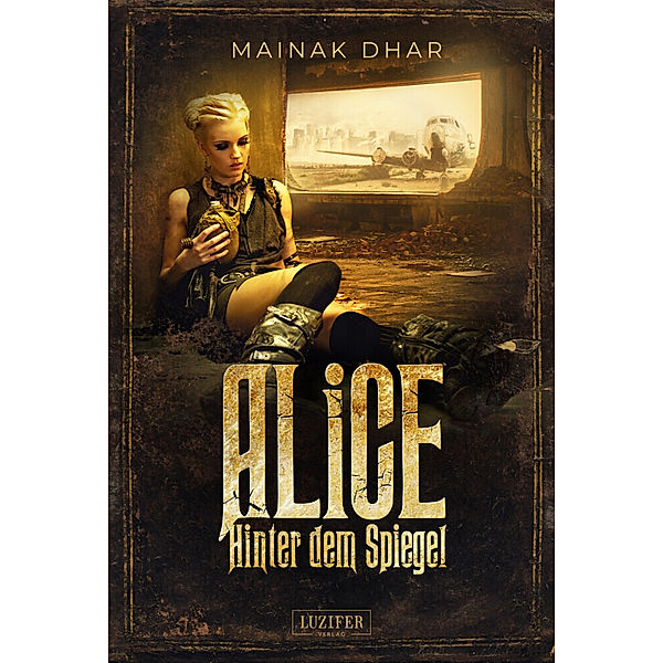 HINTER DEM SPIEGEL (Alice im Totenland 2), Mainak Dhar