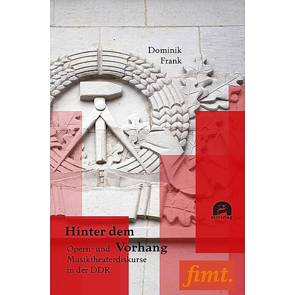 Hinter dem Vorhang / Thurnauer Schriften zum Musiktheater Bd.46, Dominik Frank