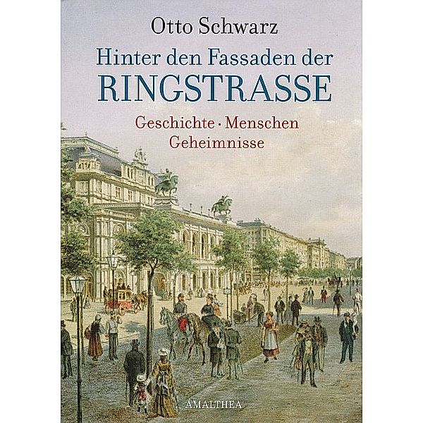 Hinter den Fassaden der Ringstrasse, Otto Schwarz