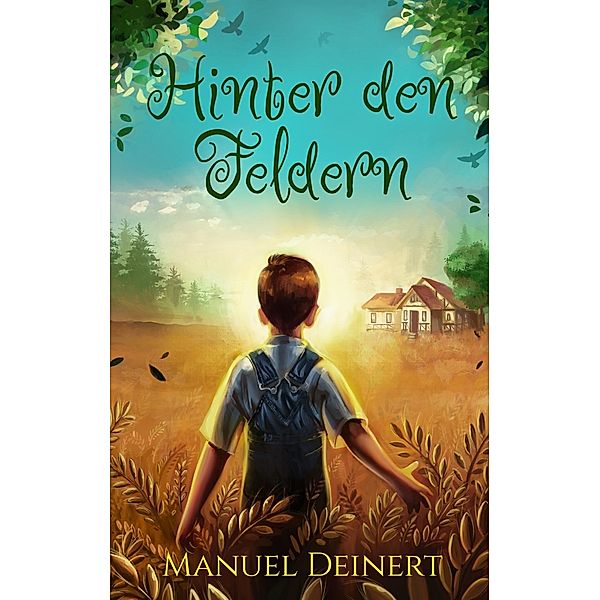 Hinter den Feldern, Manuel Deinert