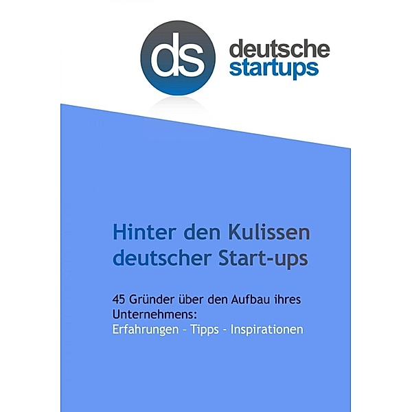 Hinter den Kulissen deutscher Start-ups