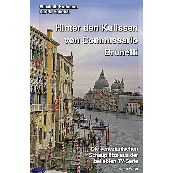 Hinter den Kulissen von Commissario Brunetti, Buch + Karte, Elisabeth Hoffmann, Karl-L. Heinrich