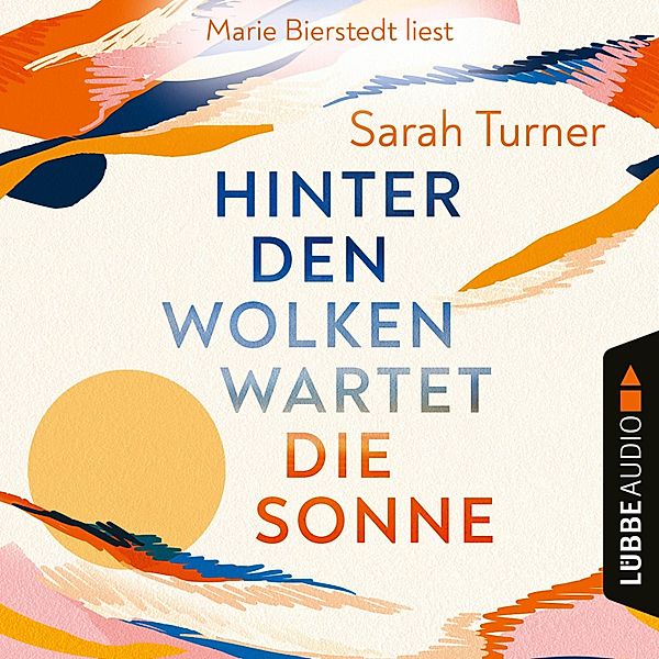 Hinter den Wolken wartet die Sonne, Sarah Turner