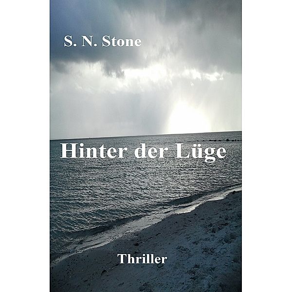 Hinter der Lüge, S. N. Stone