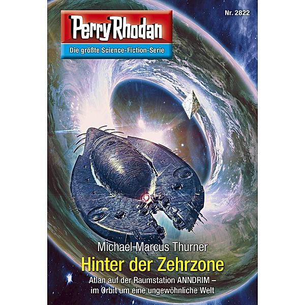 Hinter der Zehrzone (Heftroman) / Perry Rhodan-Zyklus Die Jenzeitigen Lande Bd.2822, Michael Marcus Thurner