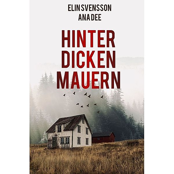 Hinter dicken Mauern, Ana Dee